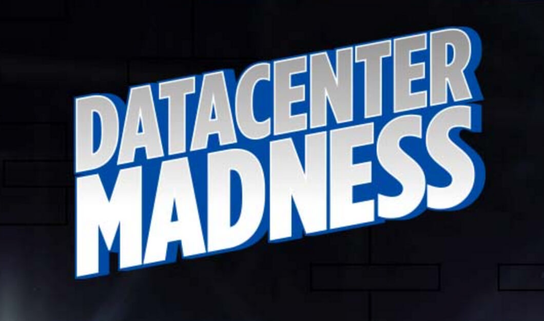 Data Center Madness - Round 1