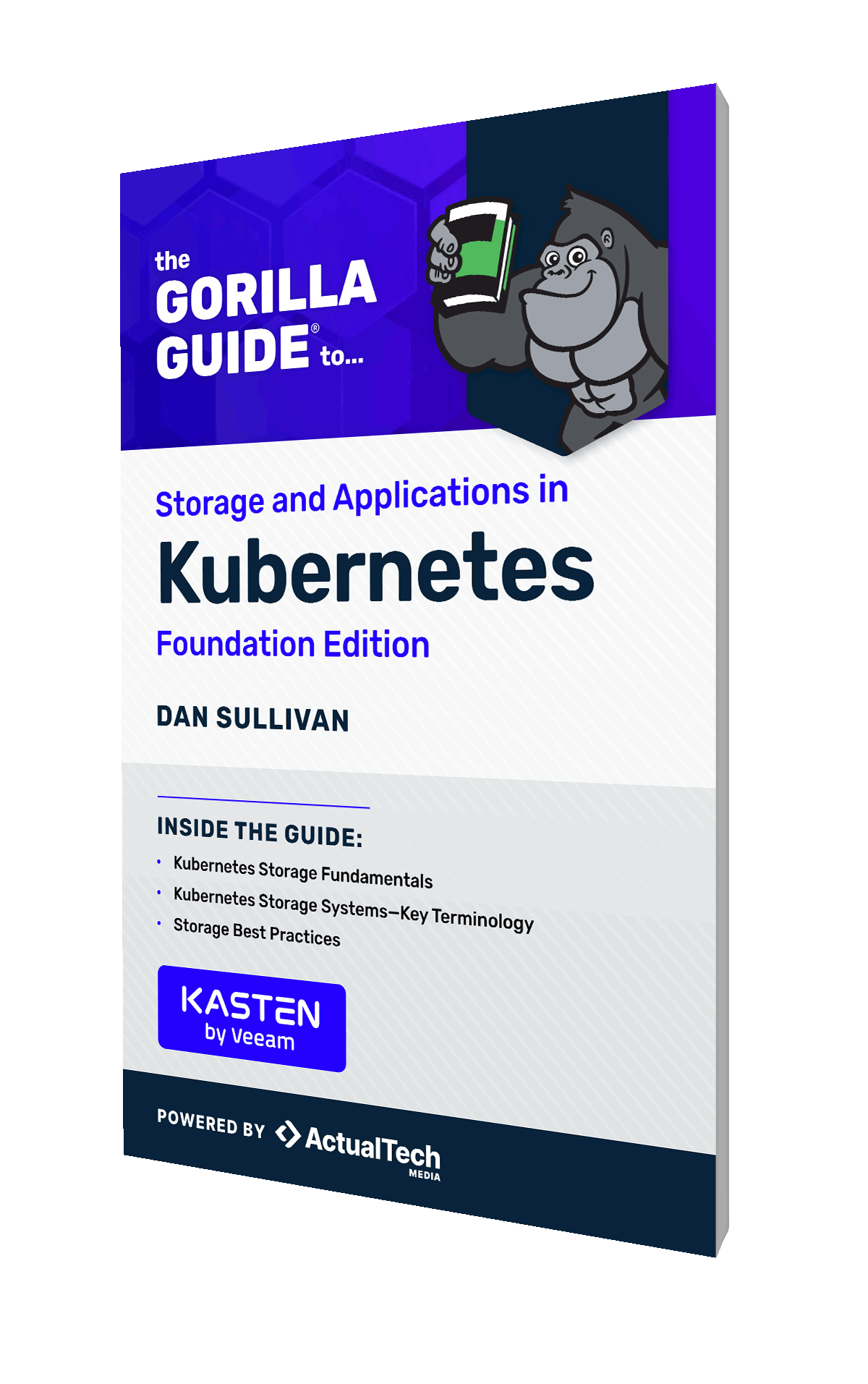 The Gorilla Guide® To… Storage and Applications in Kubernetes, Foundation Edition