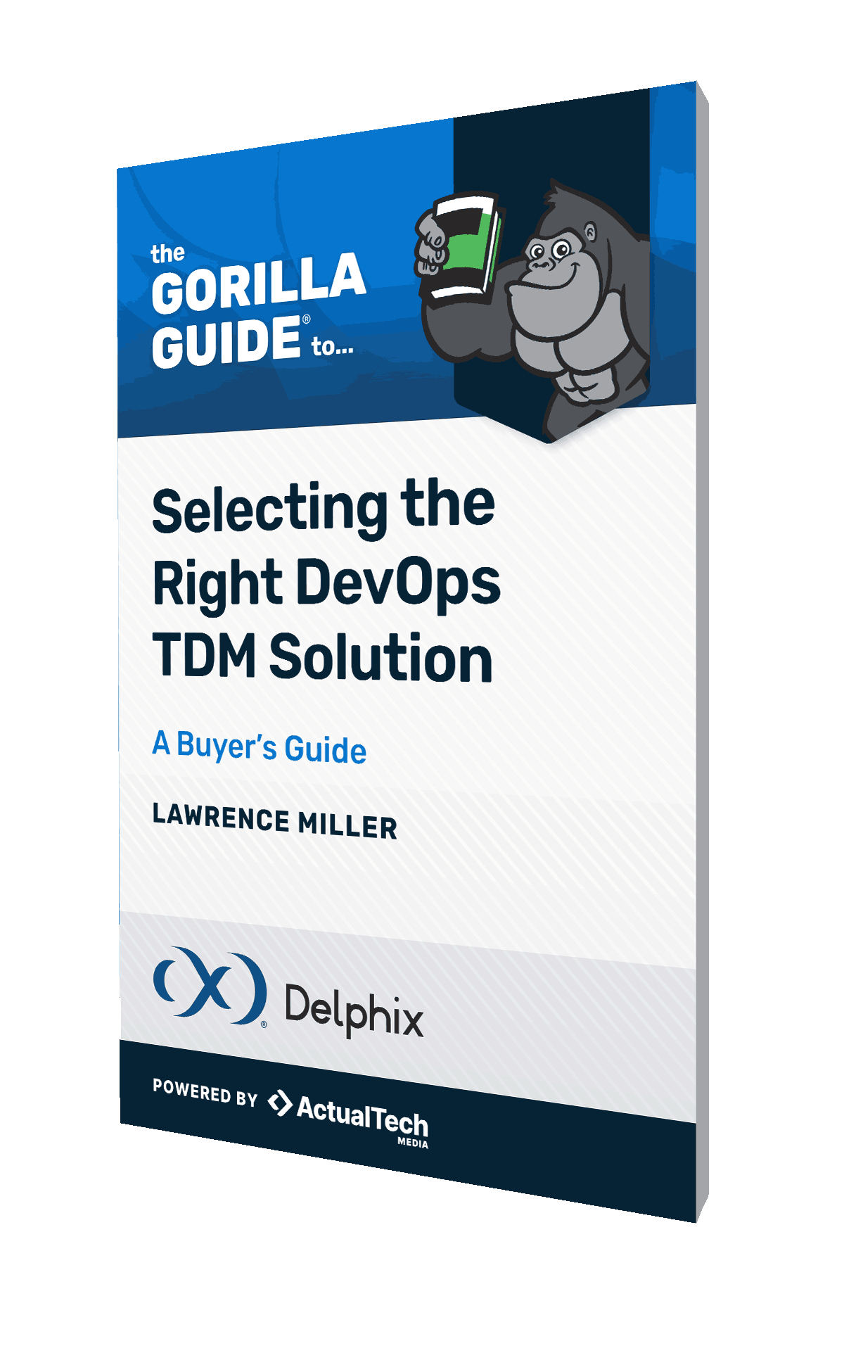 The Gorilla Guide® To… Selecting the Right DevOps TDM Solution